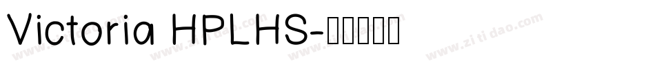 Victoria HPLHS字体转换